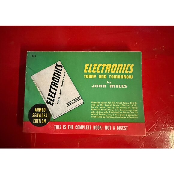 Electronics Today And Tomorrow Book By John Mills Armed Services Edition 1944 - Picture 1 of 4